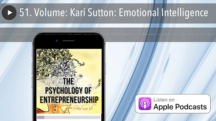 51. Volume: Kari Sutton: Emotional Intelligence