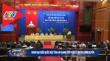 Đoàn đại biểu Quốc hội tỉnh An Giang tiếp xúc cử tri TP. Long Xuyên | ATV Tin tức