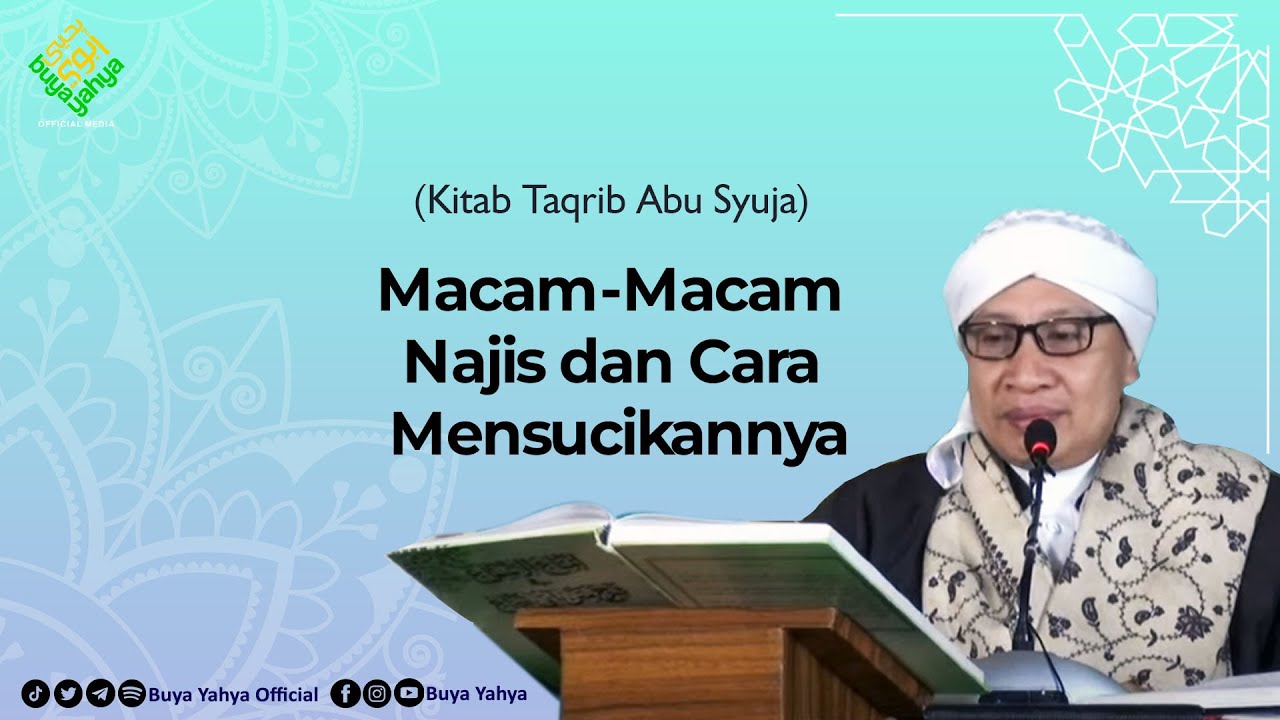 Macam-Macam Najis dan Cara Mensucikannya (Part 2) | Kitab Taqrib | Buya Yahya |  17 Februari 2020