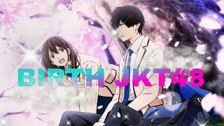 BIRTH - 「AMV」 - Anime MV
