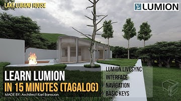 LUMION 12 FOR BEGINNERS - TUTORIAL# 3 -  LEARN LUMION IN 15 MINUTES (TAGALOG)