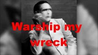 Marilyn Manson - Warship my wreck (Only Lyrics) - New Song - The Pale Emperor