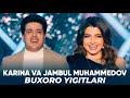 Karina gaziyants va jambul muhammedov  buxoro yigitlari