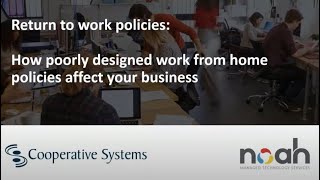 Information Tech Tips from Cooperative Systems: How Bad Work from Home Policies can Affect Your Business Update