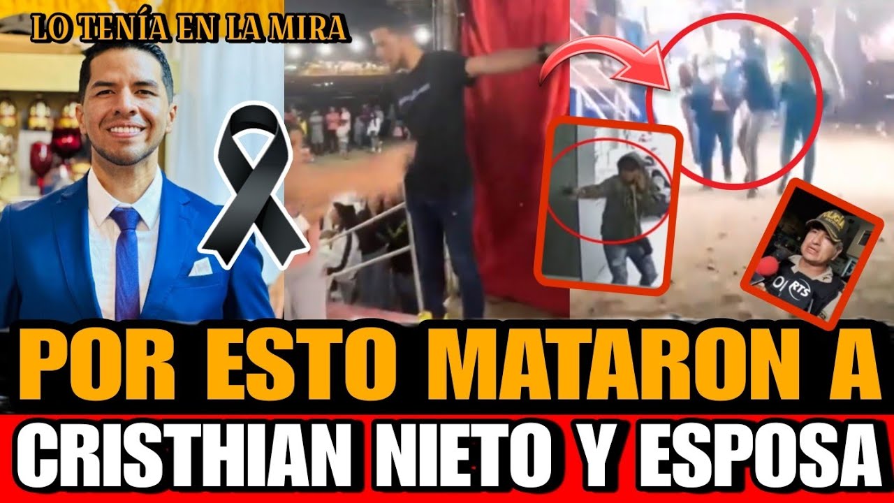 Revelan por que M4T4R0N a Cristhian Nieto y su esposa Pipo La RAZON de ...