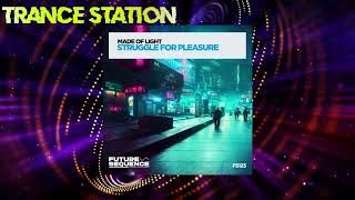 Made Of Light – Struggle for Pleasure (Extended Mix) [FUTURE SEQUENCE]