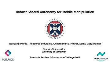 Robust Shared Autonomy for Mobile Manipulation - Robots for Resilient Infrastructure