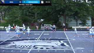 SSP Video Live-Stream! MKA Boys Lax vs Immaculata - Qtrs