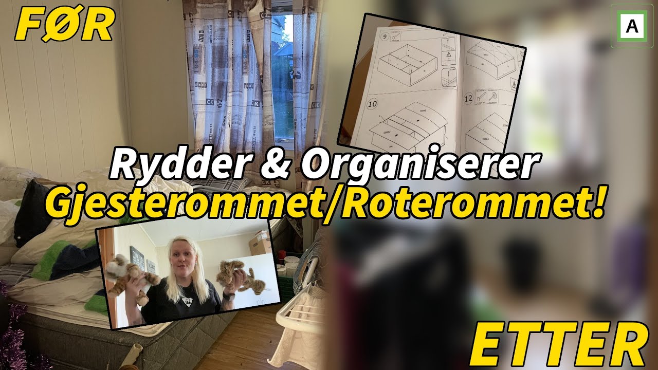 RYDDER OG ORGANISERER GJESTEROMMET/ROTEROMMET!