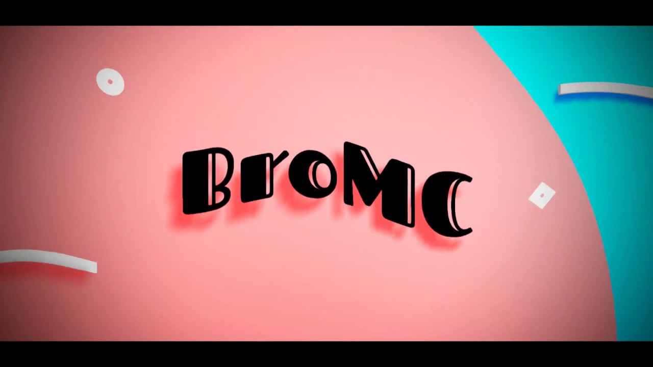 New Intro | Br0MC | Made By Me