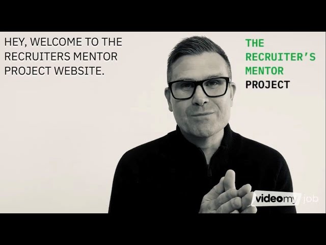 Welcome to the Recruiter’s Mentor Project website...