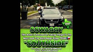 @sswaggy2 - "Southside" (Snippet!)📡