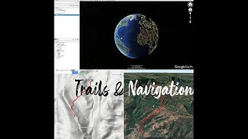 Trails & Navigation planning using Maps, Ramblr, Wikiloc & Google Earth Pro