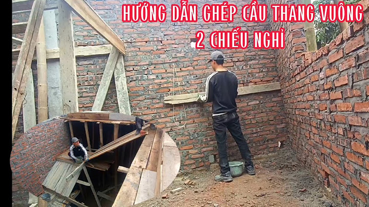 Hướng dẫn ghép cốp pha cầu thang năm 2024