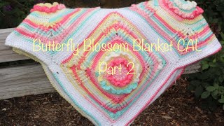 Butterfly Blossom Blanket CAL Part 2