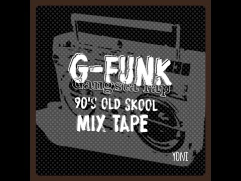 G-Funk Gangsta-Rap 90's OLD SKOOL MIX