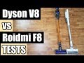 Dyson V8 Absolute Vs Roidmi F8 Storm Cordless Vacuum Tests and Review