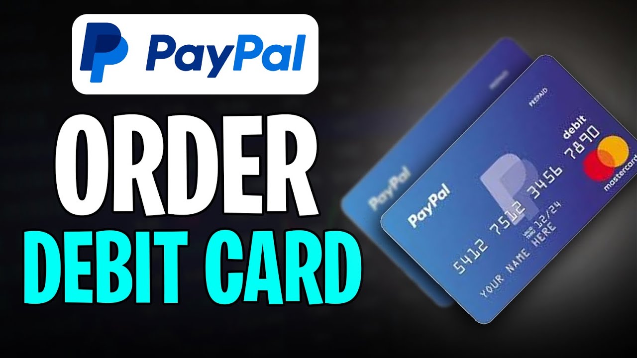 ✅ How to Get/Order a PayPal Debit Card (2026)