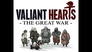 Valiant Hearts - The Great War | Nurture/ War makes men mad 1 hour well-looped