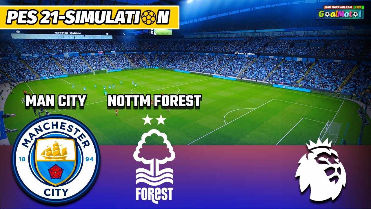 🔴  Manchester City vs Nottm Forest | Premier League Showdown | PES 2021 Simulation