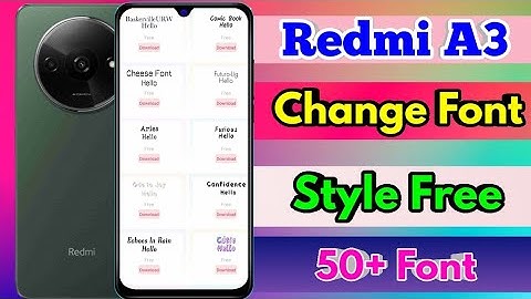 how to change font style in redmi a3 | redmi a3 font style change