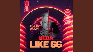 MEGA LIKE G6