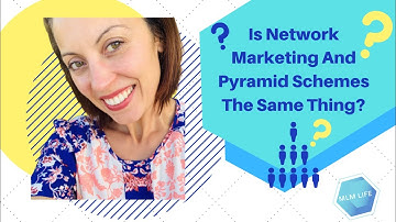 Is Network Marketing a Pyramid Scheme? - Video #3