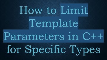 How to Limit Template Parameters in C+ +  for Specific Types