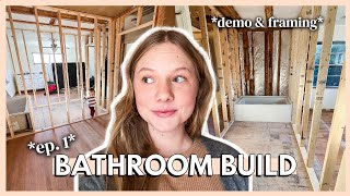 DIY BATHROOM BUILD EP.1 | *demo day* framing the new bathroom &amp; new upgraded bathtub