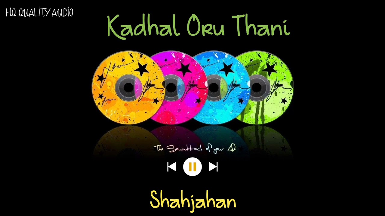 Kadhal Oru Thani  Shahjahan  High Quality Audio 