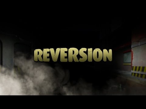 Прохождение игры Reversion-The Meeting