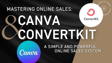 The Ultimate Simple Sales System: Canva Sales Page & ConvertKit Commerce