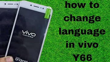 how to change language vivo y66 | vivo Y66 language
