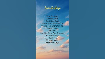 Thumbnail of Tum Jo Aaye✨🎶 - Try With Your Own Voice 🎶 #tumjoaaye #trywithyourownvoice #lyrics #trending #song