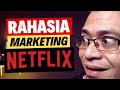 Rahasia Marketing Netflix Raih 200 Juta Pelanggan Berbayar!