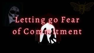 Over Come the fear of Commitment prayer ((((Subliminal))))