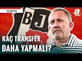 Beşiktaş Kaç Transfer Daha Yapmalı? Güncel Transfer Planları ve Gündem 📝