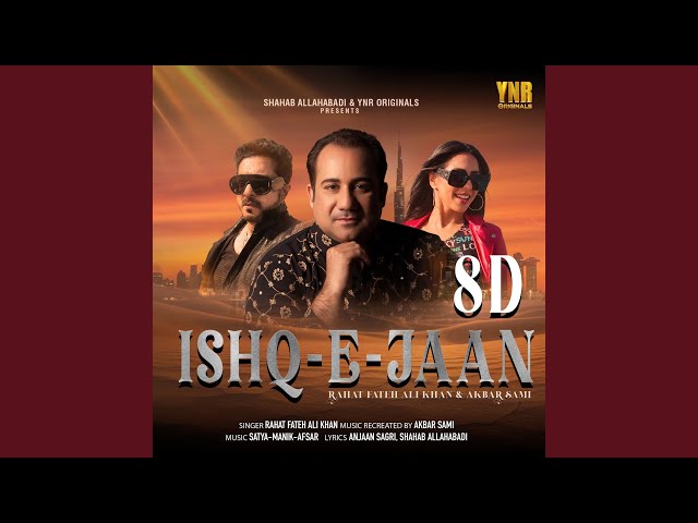 Ishq-E-Jaan (8D)