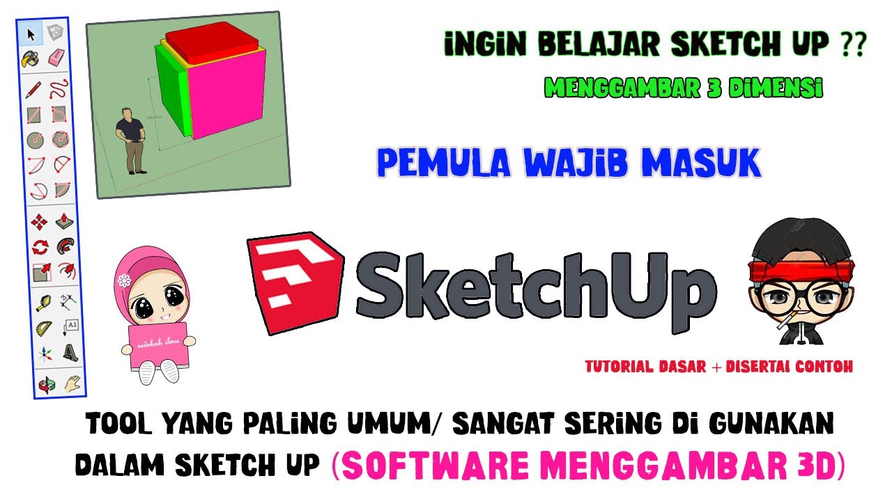  TOOL  SKETCHUP  YANG PALING SERING UMUM DIGUNAKAN BELAJAR 