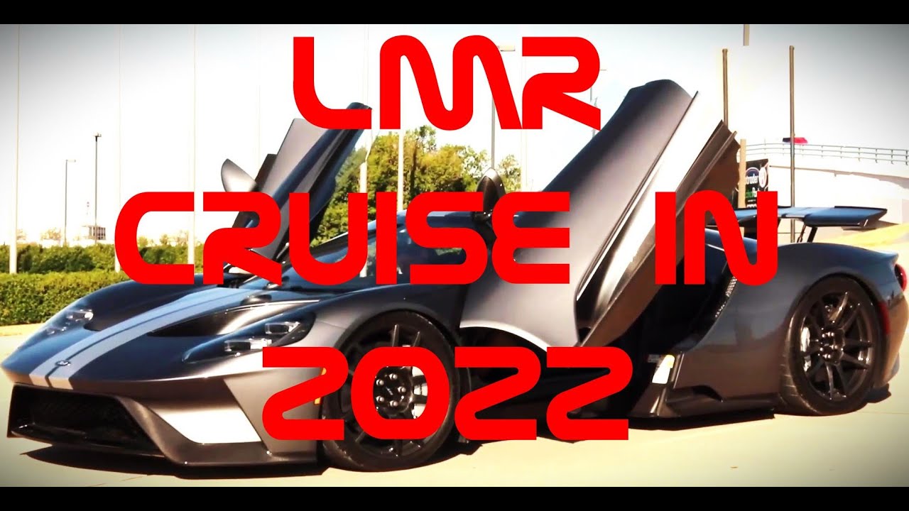 LMR Cruise In 2022 at the Texas Motor Speedway in Fort Worth, Texas
