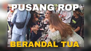 Pusang ROP Live | Berandal Tua