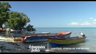Jamaïque, généreuse par nature  Échappées belles