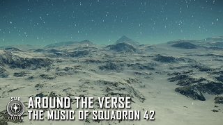 Star Citizen: Around the Verse - The Music of Squadron 42