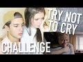 TRY NOT TO CRY CHALLENGE (with Jess Conte)