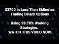 Call / Put $3700 Profit in 8Minutes Trading Binary Options