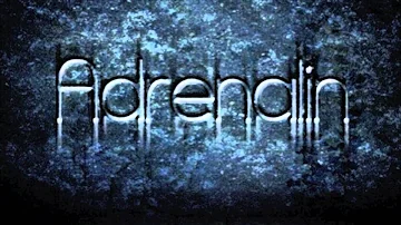 Adrenalin - remix House/Dance music