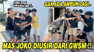 Gara-gara ini Mas Joko diusir dari GWSM !! UDAH GAK ADA AMPUN LAGI