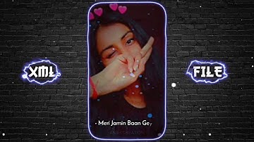 🔥💖 HASI BAN GAYE 💥👀 || NEW TRENDING XML ✨💝 || #xml #xml_file #xmlpreset @ansheditz06