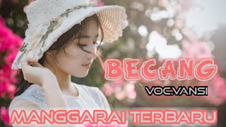 LAGU MANGGARAI BECANG_COVER FANSI SMS_MUSIC BY LANNO MBAUTH