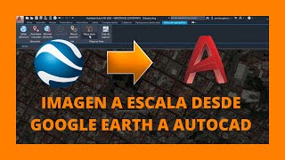 How to Import a Scaled Image from Google Earth to AutoCAD 2021